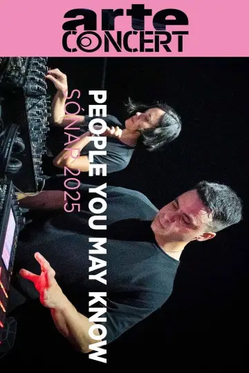 Постер к фильму "People You May Know Sónar 2025" #956879