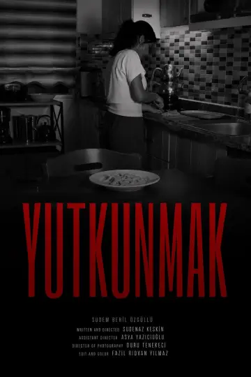 Постер к фильму "Yutkunmak" #956296