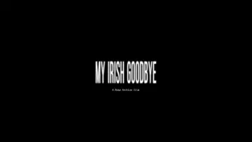 Задник к фильму "My Irish Goodbye" #955187
