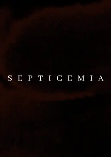 Постер к фильму "Septicemia" #955514