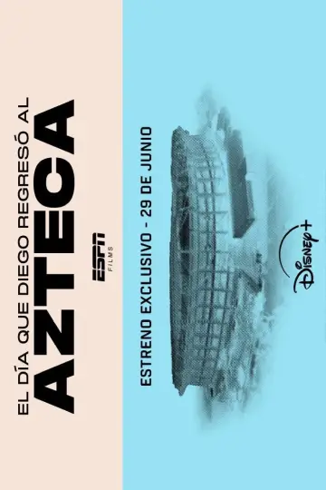 Постер к фильму "The Day Diego Returned to the Azteca" #1144382