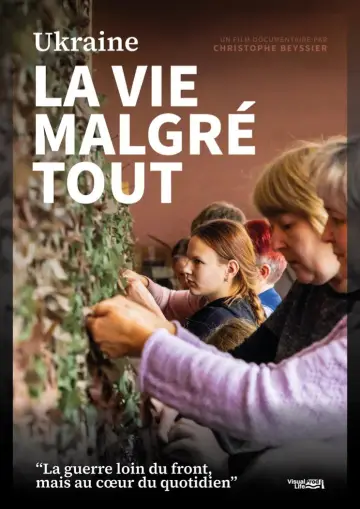 Постер к фильму "Ukraine : la vie malgré tout" #1174984