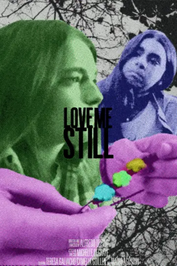 Постер к фильму "Love Me Still" #957472