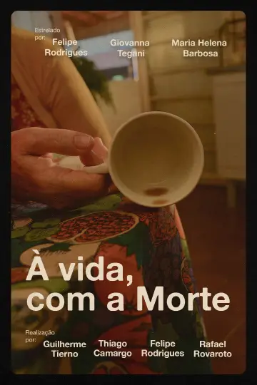 Постер к фильму "À vida, com a Morte" #956526