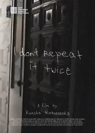 I Don't Repeat it Twice
