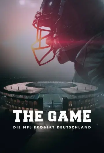 The Game - Die NFL erobert Deutschland постер