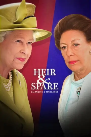 Постер к фильму "Heir & Spare: Elizabeth & Margaret" #981417