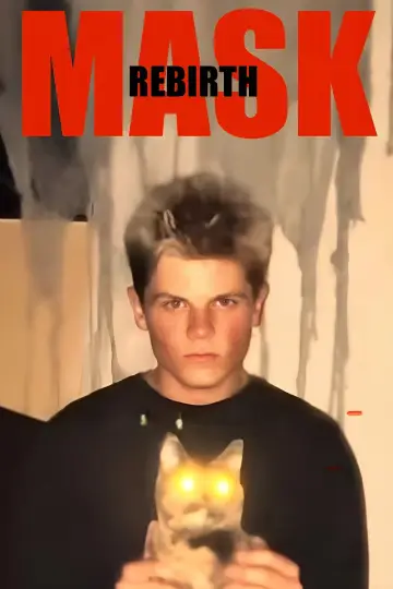 MASK: REBIRTH постер