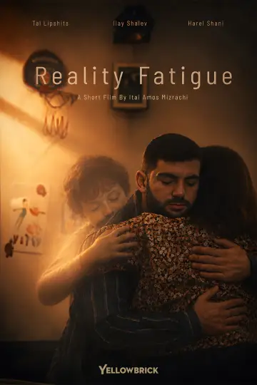 Постер к фильму "Reality Fatigue" #957927