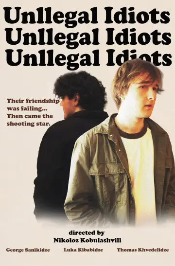 Постер к фильму "Unllegal Idiots" #957941