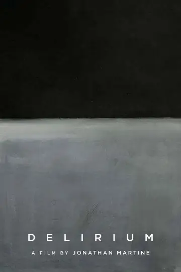 Постер к фильму "Delirium" #958032