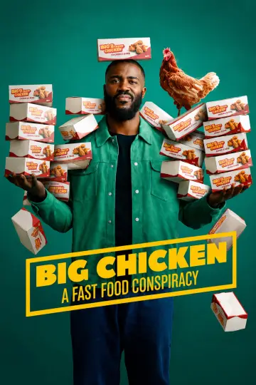Постер к фильму "Big Chicken: A Fast Food Conspiracy" #1204924