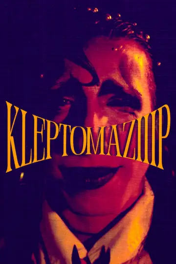 Kleptomaziiip постер