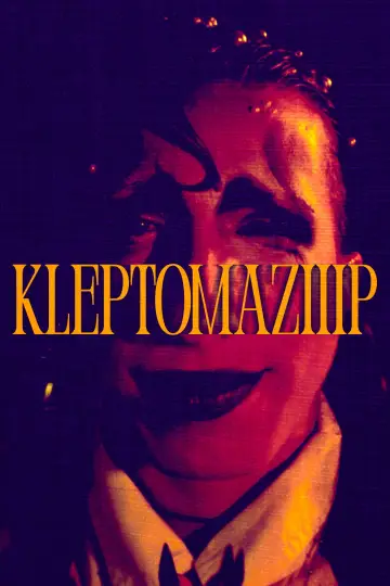 Постер к фильму "Kleptomaziiip" #958124