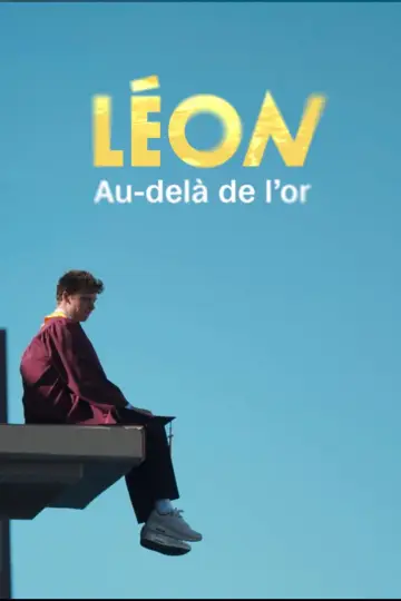 Постер к фильму "Léon : Au-delà de l’Or" #1177299