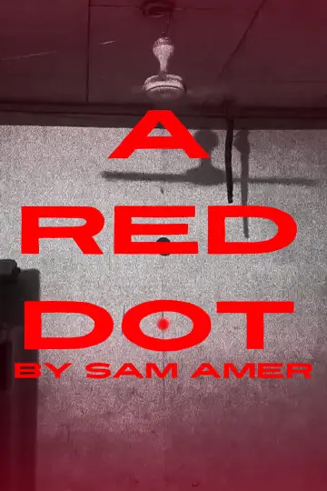 Постер к фильму "A Red Dot" #957997