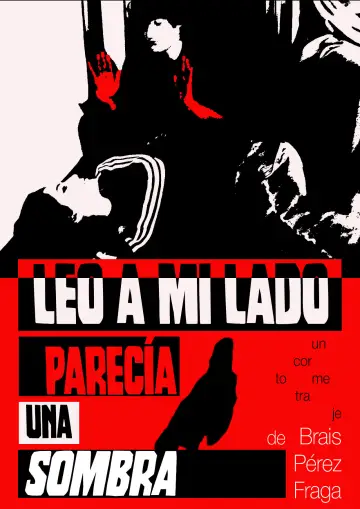 Постер к фильму "Leo a mi lado parecía una sombra" #958083