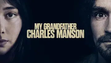 Задник к фильму "My Grandfather Charles Manson" #1176410