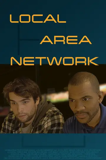 Постер к фильму "Local Area Network" #978667