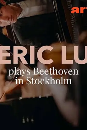 Постер к фильму "Beethoven: Concerto per pianoforte n. 3 Eric Lu a Stoccolma" #958334