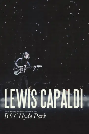 Lewis Capaldi: Live at American Express Presents BST Hyde Park