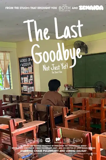 The Last Goodbye: Not Just Yet