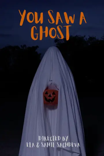 Постер к фильму "You Saw a Ghost" #1152443