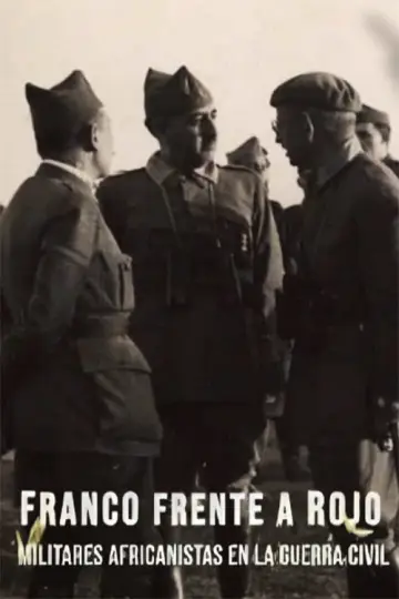 Постер к фильму "Franco frente a Rojo" #1144415