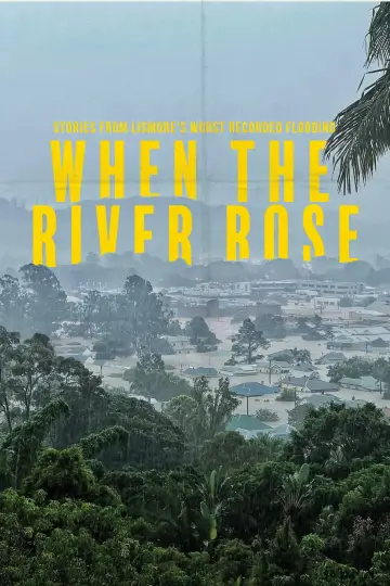Постер к фильму "When The River Rose" #1144447