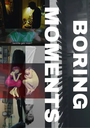 Постер к фильму "Boring Moments" #1144209