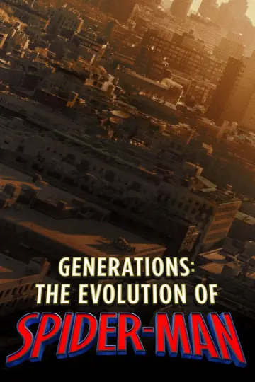 Постер к фильму "Generations: The Evolution of Spider-Man" #1144601