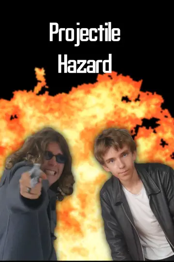 Постер к фильму "Projectile Hazard - Film Trailer" #1144526