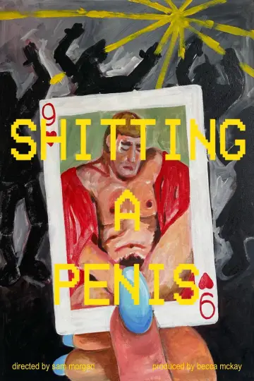 Постер к фильму "SHITTING A PENIS" #1173407