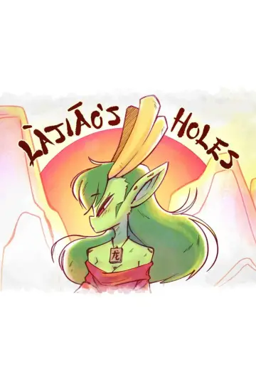 Lajiao's Holes