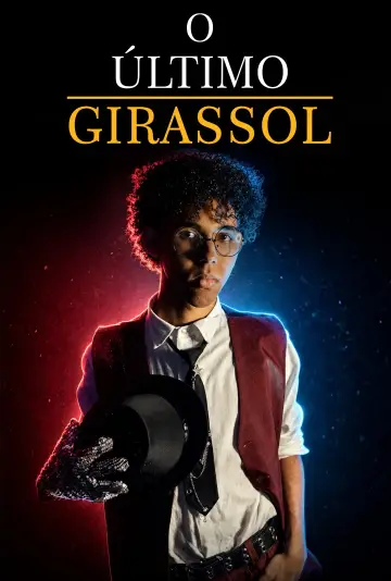 Постер к фильму "O Último Girassol" #1144446