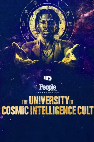 Постер к фильму "People Magazine Investigates: The Cosmic Intelligence Cult" #1196318