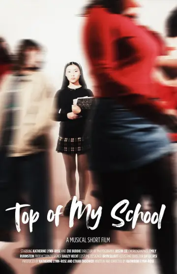 Постер к фильму "Top Of My School" #1526099