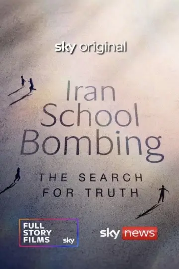 Постер к фильму "Iran School Bombing: The Search For Truth" #1177417