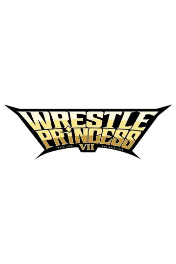 Постер к фильму "WRESTLE PRINCESS Ⅶ" #1624467