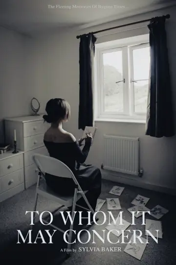 Постер к фильму "To Whom It May Concern" #1155073