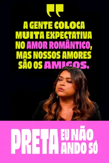 Постер к фильму "Preta - Eu Não Ando Só" #1166291