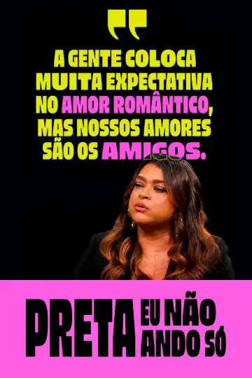 Постер к фильму "Preta - Eu Não Ando Só" #1166298