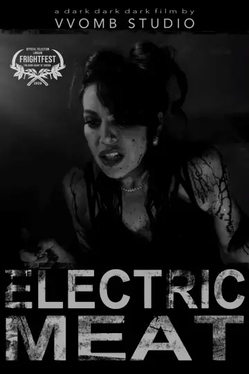 Постер к фильму "Electric Meat" #1168187