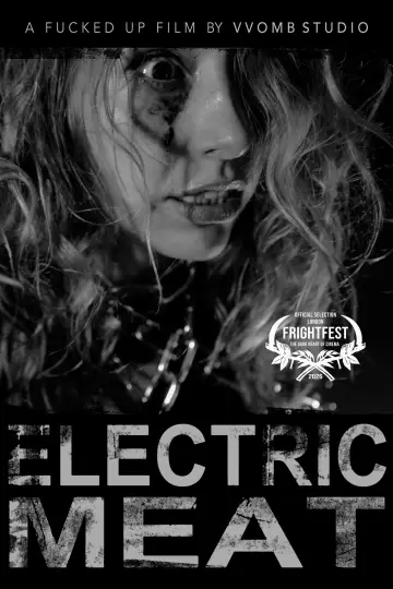Постер к фильму "Electric Meat" #1168189