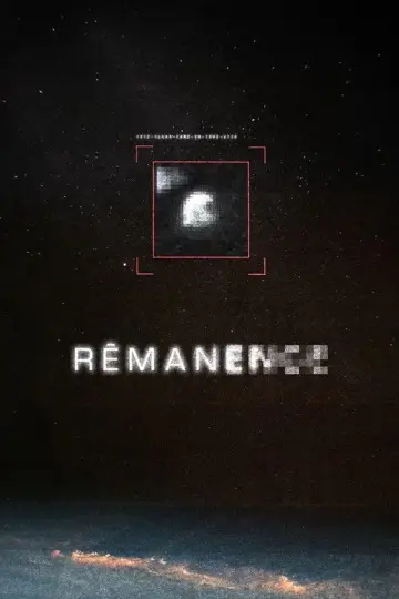 Постер к фильму "Rémanence" #1166188