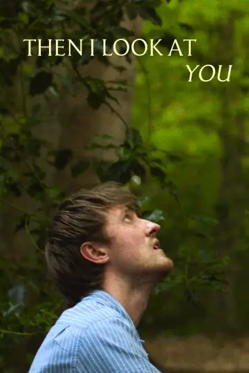 Постер к фильму "Then I Look at You" #1151369