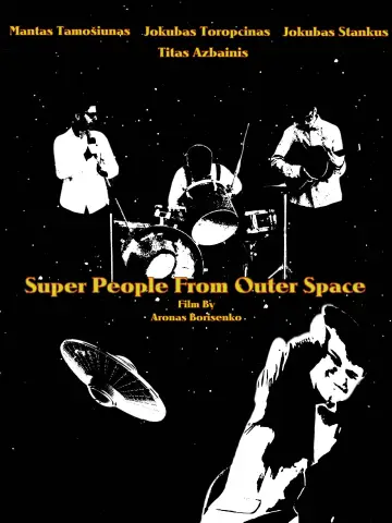 Постер к фильму "Super People From Outer Space" #1171499
