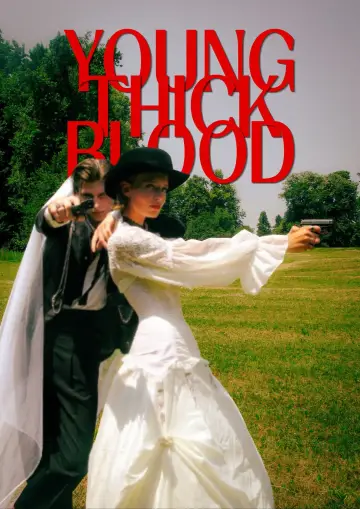 Young, Thick Blood постер