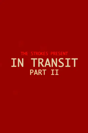 In Transit: Part II постер