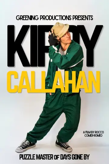 Постер к фильму "Kippy Callahan: Puzzle Master of Days Gone By" #1190491